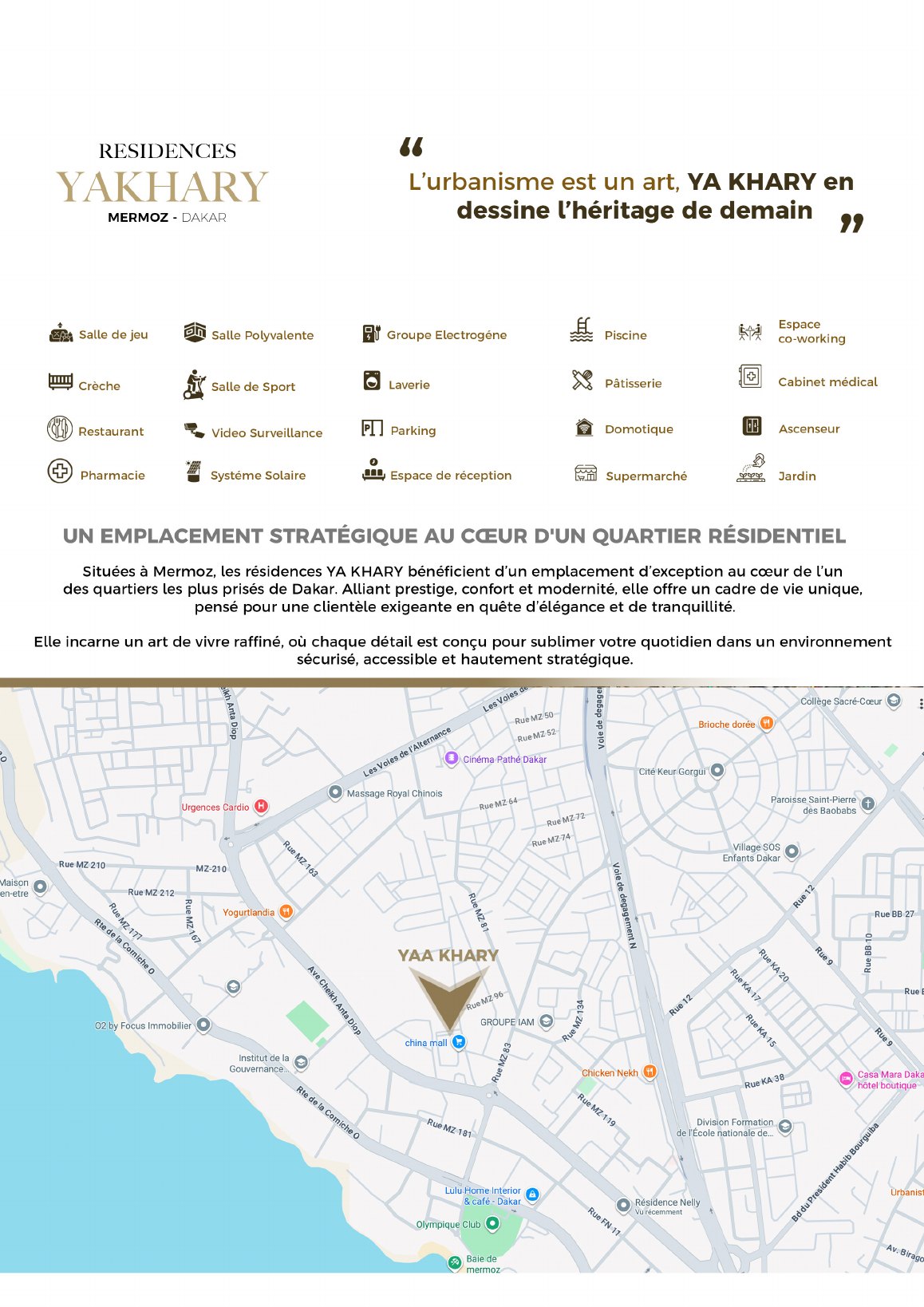 Plan de situation des Résidences Ya Khary à Mermoz, Dakar, près de China Mall, et liste des commodités du programme